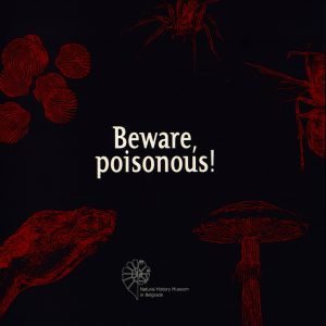 Beware, poisonous!
